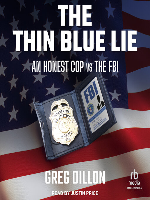 Title details for The Thin Blue Lie by Greg Dillon - Available
